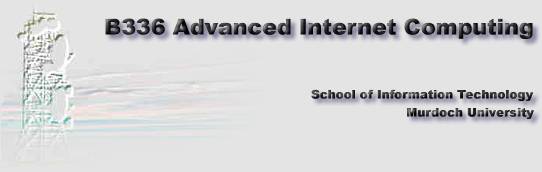 B336 Advanced Internet Computing