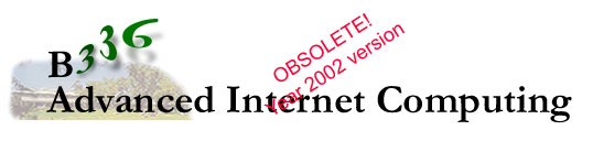 B336 Advanced Internet Computing